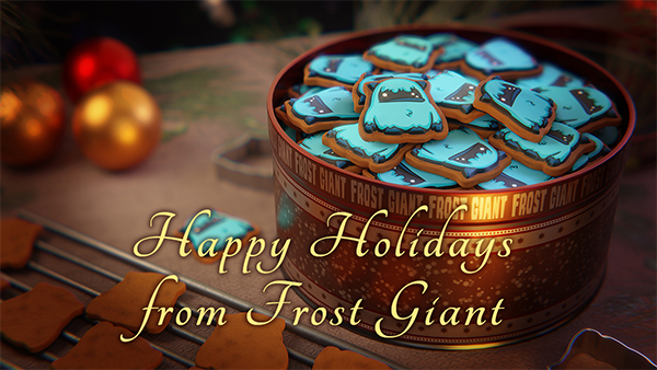 Frost Giant Holiday Newsletter